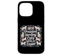 Carcasa para iPhone 14 Pro MAX HOA President Herding Cats Gotta Be Easier -