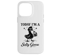 Carcasa para iPhone 14 Pro MAX Hoy Soy un Ganso Salado Divertido Ganso Juego de Palabras de Dibujos Animados