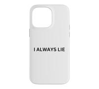 Carcasa para iPhone 14 Pro MAX I Always Lie Paradox Logic Funny Brain Teaser Design