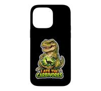 Carcasa para iPhone 14 Pro MAX I Ate The Carbívoros Divertido Juego de Palabras Vegano Dino