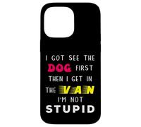 Carcasa para iPhone 14 Pro MAX I Got See Dog First Stupid Creepy Adult Chistes