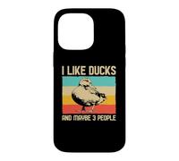 Carcasa para iPhone 14 Pro MAX I Like Ducks and Maybe 3 People Amantes De Los Patos