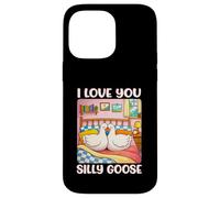 Carcasa para iPhone 14 Pro MAX I Love You Silly Goose Romantic Couples Boyfriend Girlfriend