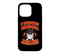 Carcasa para iPhone 14 Pro MAX I Rescue Ragdoll Cat What's Your Superpower Funny Cats Lover