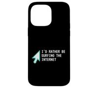 Carcasa para iPhone 14 Pro MAX I'D Rather Be Surfing The Internet Funny Computer Sarcasm