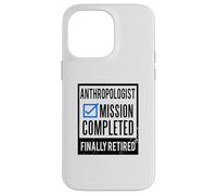 Carcasa para iPhone 14 Pro MAX Idea de Regalo de jubilación Antropólogo Jubilado