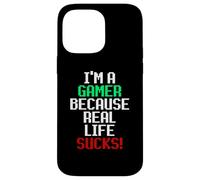 Carcasa para iPhone 14 Pro MAX I'm A Gamer Because Real Life Sucks! Sarcastic Gaming Humour