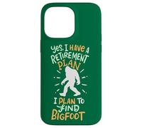Carcasa para iPhone 14 Pro MAX Jubilado Sí Tengo un Plan de Jubilación Planeo Encontrar Bigfoot
