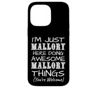 Carcasa para iPhone 14 Pro MAX Just Mallory Here Doing Mallory Things Nombre