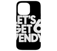 Carcasa para iPhone 14 Pro MAX Let's Get 6 7endy Tipografía Retro Años 60 70 Cumpleaños