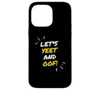 Carcasa para iPhone 14 Pro MAX Let's Yeet and Oof Funny Video Game Meme Gift For Gamer Kids