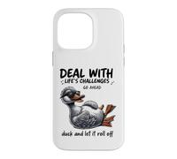 Carcasa para iPhone 14 Pro MAX Lidiar con los desafíos Duck Roll Off Cita Divertida