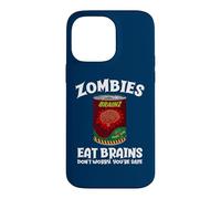 Carcasa para iPhone 14 Pro MAX Los Zom omen Cerebros no se preocupan sarcástico Zombie Halloween