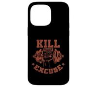 Carcasa para iPhone 14 Pro MAX Mata tu Excusa Culturismo Entrenamiento con Pesas