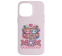 Carcasa para iPhone 14 Pro MAX Mejor Madre De Dibujos Animados Divertido Mamá Siempre Serás Mi Mejor Té