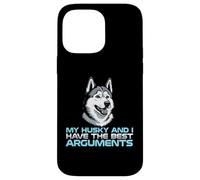 Carcasa para iPhone 14 Pro MAX Mi Husky y yo Tenemos los Mejores argumentos dueño de Perro