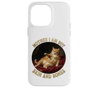 Carcasa para iPhone 14 Pro MAX Mother I'm but Skin and Bones Funny Fat chonky Cat me
