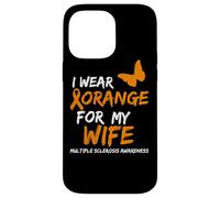 Carcasa para iPhone 14 Pro MAX Multiple Sclerosis Awareness I Wear Orange FOR MY Wife