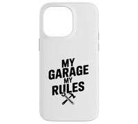 Carcasa para iPhone 14 Pro MAX My Garage My Rules Divertido Entusiasta de los Coches Humor
