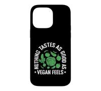 Carcasa para iPhone 14 Pro MAX Nada Sabe Tan Bien como la sensación Vegana