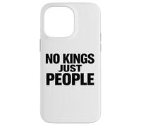 Carcasa para iPhone 14 Pro MAX NO Reyes Solo Personas Libertad Igualdad Declaración Texto Mínimo