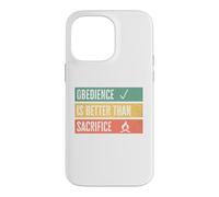 Carcasa para iPhone 14 Pro MAX Obedience is Better Than Sacrifice Relationship VS Religion