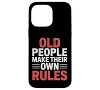 Carcasa para iPhone 14 Pro MAX Old People Make Their Own Rules Humor Sabio Mayor -