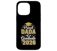 Carcasa para iPhone 14 Pro MAX Orgulloso Dada of A Class 2026 Graduado Senior Graduado 26