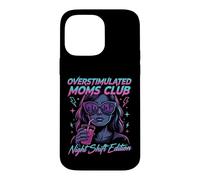 Carcasa para iPhone 14 Pro MAX Overstimulated Moms Club Retro Night Shift Edition Mama