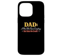 Carcasa para iPhone 14 Pro MAX Papá Un Hombre Que Sabe Todo Pero no recibe crédito