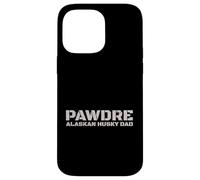 Carcasa para iPhone 14 Pro MAX PAWDRE Alaskan Husky Dad Dog Owner Apparel