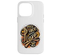 Carcasa para iPhone 14 Pro MAX Paz y Amor para Todos los Corazones pacíficos El Amor Nos UNE a Todos