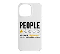 Carcasa para iPhone 14 Pro MAX People One Star Absolute Nightmare Would Not Recommend