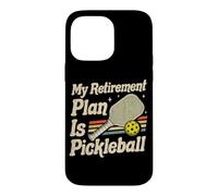 Carcasa para iPhone 14 Pro MAX Pickleball es mi Plan de jubilación Pickle Ball Jugadores