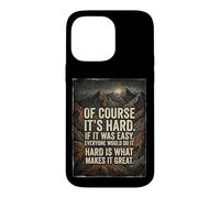 Carcasa para iPhone 14 Pro MAX por Supuesto Que es difícil si Fuera fácil, Todos lo harían Grit