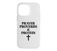 Carcasa para iPhone 14 Pro MAX Prayer Warrior Proverbs & Protein Shakes Jesus Weights Faith