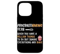 Carcasa para iPhone 14 Pro MAX Procrastibaking verbo Cuando Tienes un millón de Cosas Que Hacer BU