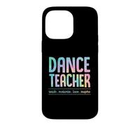 Carcasa para iPhone 14 Pro MAX Profesor de Danza Enseñar Motivar Amor Inspirar Enseñanza Lema