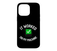 Carcasa para iPhone 14 Pro MAX Programmer It Worked On My Machine Coding Joke