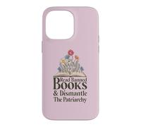 Carcasa para iPhone 14 Pro MAX Read Banned Books and Dismantle The Patriarchy Feminist