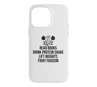 Carcasa para iPhone 14 Pro MAX Read Books Drink Protein Shake Lift Weights Fight Fascism