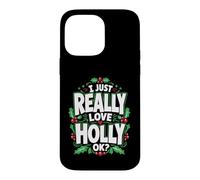Carcasa para iPhone 14 Pro MAX Realmente Amo a Holly Ok