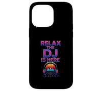 Carcasa para iPhone 14 Pro MAX Relax The DJ Is Here Funny DJ Disc Jockey Reproductor de música para Hombre