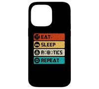Carcasa para iPhone 14 Pro MAX Robotics Engineer Funny Robot, Eat Sleep Robotics Repeat