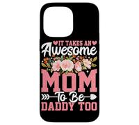 Carcasa para iPhone 14 Pro MAX Se Necesita una mamá increíble para ser papá también