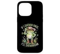 Carcasa para iPhone 14 Pro MAX Si Hago Shenan una Vez, haré travesuras con Humor de Ranas del Día de San Patricio