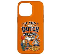 Carcasa para iPhone 14 Pro MAX Si no Eres holandés no Eres Muy Gracioso Holanda Países Bajos