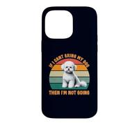 Carcasa para iPhone 14 Pro MAX Si no Puedo Llevar a mi Perro Bichon Frise, no me voy a Hacer Fan de los Perros