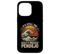 Carcasa para iPhone 14 Pro MAX Sigue Siendo el Pendejo del Golfo de México