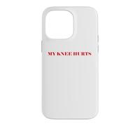 Carcasa para iPhone 14 Pro MAX Simple Funny Gym Workout Quote My Knee Hurts